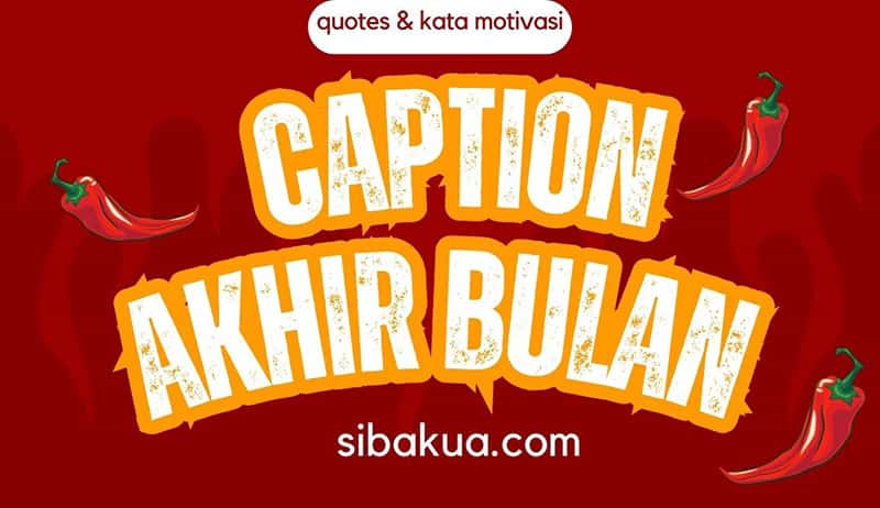 caption akhir bulan