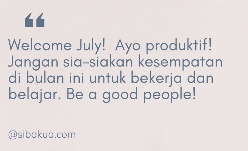 quotes bulan juli